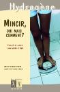 Mincir, Oui Mais Comment ? - Preview