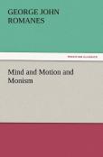 Mind And Motion And Monism