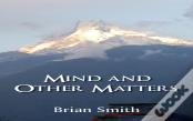 Mind And Other Matters