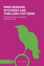 Mind-Bending Mysteries And Thrillers For Teens - Preview