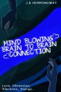 Mind Blowing Brain To Brain Connection - Preview