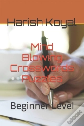 Mind Blowing Crosswords Puzzles