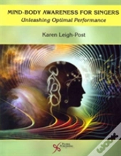 Mind-Body Awareness For Singers