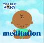 Mind Body Baby: Meditation - Preview