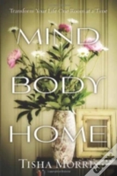 Mind, Body, Home