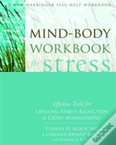 Mind-Body Workbook For Stress