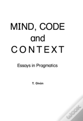 Mind, Code And Context