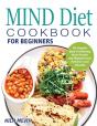 Mind Diet Cookbook For Beginners - Preview