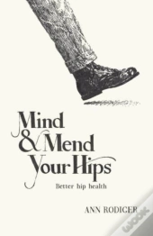 Mind & Mend Your Hips