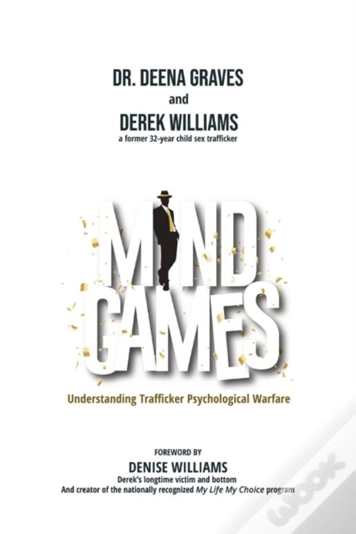 Mind Games: Understanding Trafficker Psychological Warfare