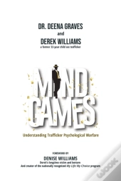 Mind Games: Understanding Trafficker Psychological Warfare