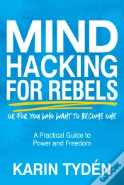 Capa do artigo Mind Hacking For Rebels