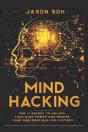 Mind Hacking: Unleash The Hidden Power O - Preview