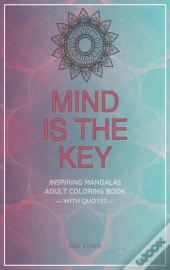 Mind Is The Key - Inspiring Mandalas