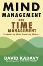 Mind Management, Not Time Management - Preview