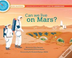 Mind Mappers: Can We Live On Mars?
