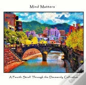 Mind Matters: A Fourth Stroll Through The Davmandy Collection