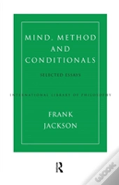 Mind, Method And Conditionals