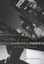Mind, Modernity, Madness - Preview