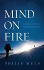Mind On Fire: A Case Of Successful Addic - Preview