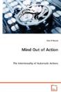 Mind Out Of Action - Preview