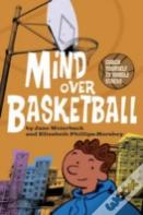 Mind Over Basketball