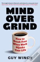 Mind Over Grind