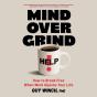 Mind Over Grind - Preview