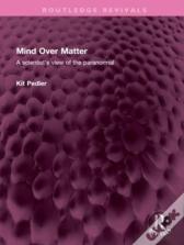 Mind Over Matter
