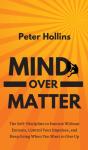 Mind Over Matter: The Self-Discipline To - Preview
