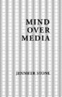 Mind Over Media - Preview