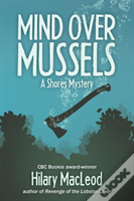Mind Over Mussels