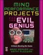 Mind Performance Projects For The Evil Genius: 19 Brain-Bending Bio Hacks - Preview