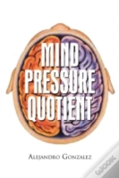 Mind Pressure Quotient