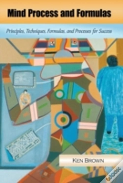 Capa do artigo Mind Process And Formulas: Principles, Techniques, Formulas, And Processes For Success