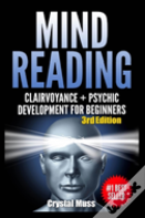 Mind Reading: Clairvoyance And Psychic Development