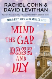 Mind The Gap, Dash And Lily