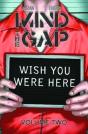 Mind The Gap Volume 2: Wish You Were Here - Preview