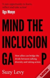 Mind The Inclusion Gap