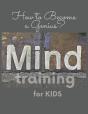 Mind Training For Kids - Preview