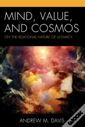 Mind, Value, And Cosmos