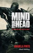 Mind Your Head
