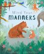 Mind Your Manners - Preview