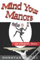 Mind Your Manors