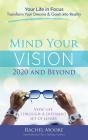 Mind Your Vision - 2020 And Beyond - Preview