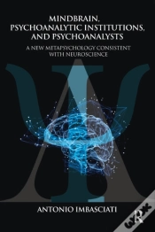 Capa do artigo Mindbrain, Psychoanalytic Institutions, And Psychoanalysts