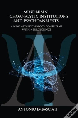 Capa do artigo Mindbrain, Psychoanalytic Institutions, And Psychoanalysts