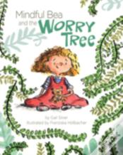 Mindful Bea And The Worry Tree