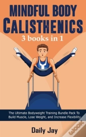 Mindful Body Calisthenics