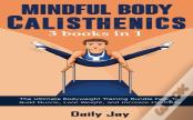 Mindful Body Calisthenics